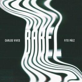 Album cover art for "Babel" by Carlos Vives & Fito Páez