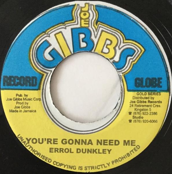 You’re Gonna Need Me by Errol Dunkley