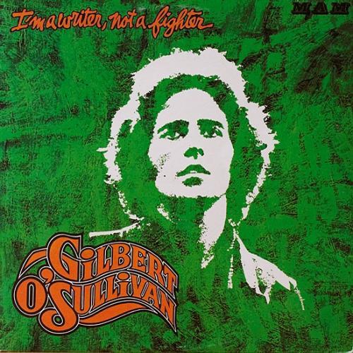 Why Oh Why Oh Why by Gilbert O’Sullivan
