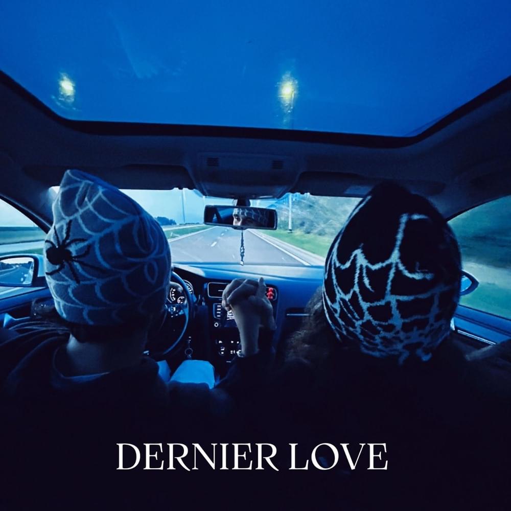 Dernier Love by GS (FRA)