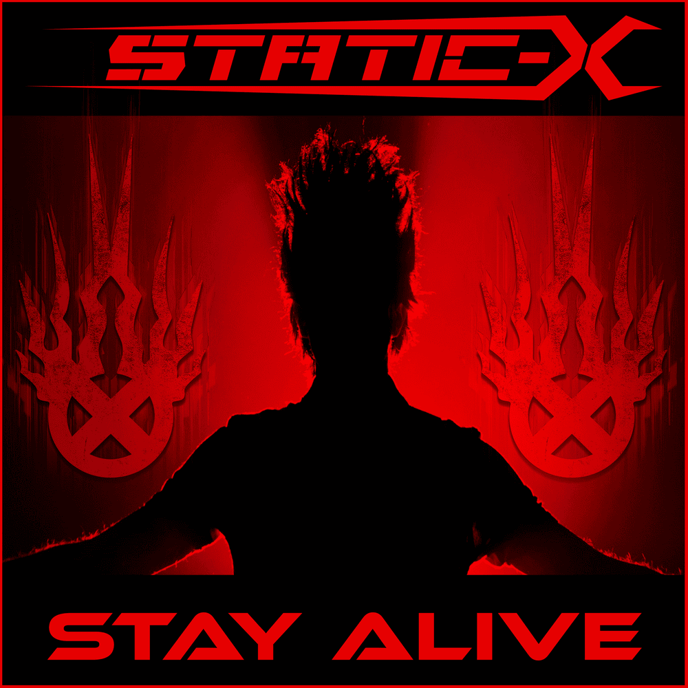 Album cover art for "Stay Alive" by Static-X