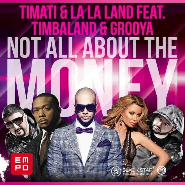 Album cover art for "Not All About the Money" by Тимати (Timati) & Max’C & Grooya & La La Land & Timbaland