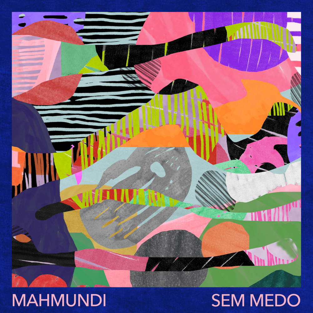 Album cover art for "Sem Medo" by Mahmundi