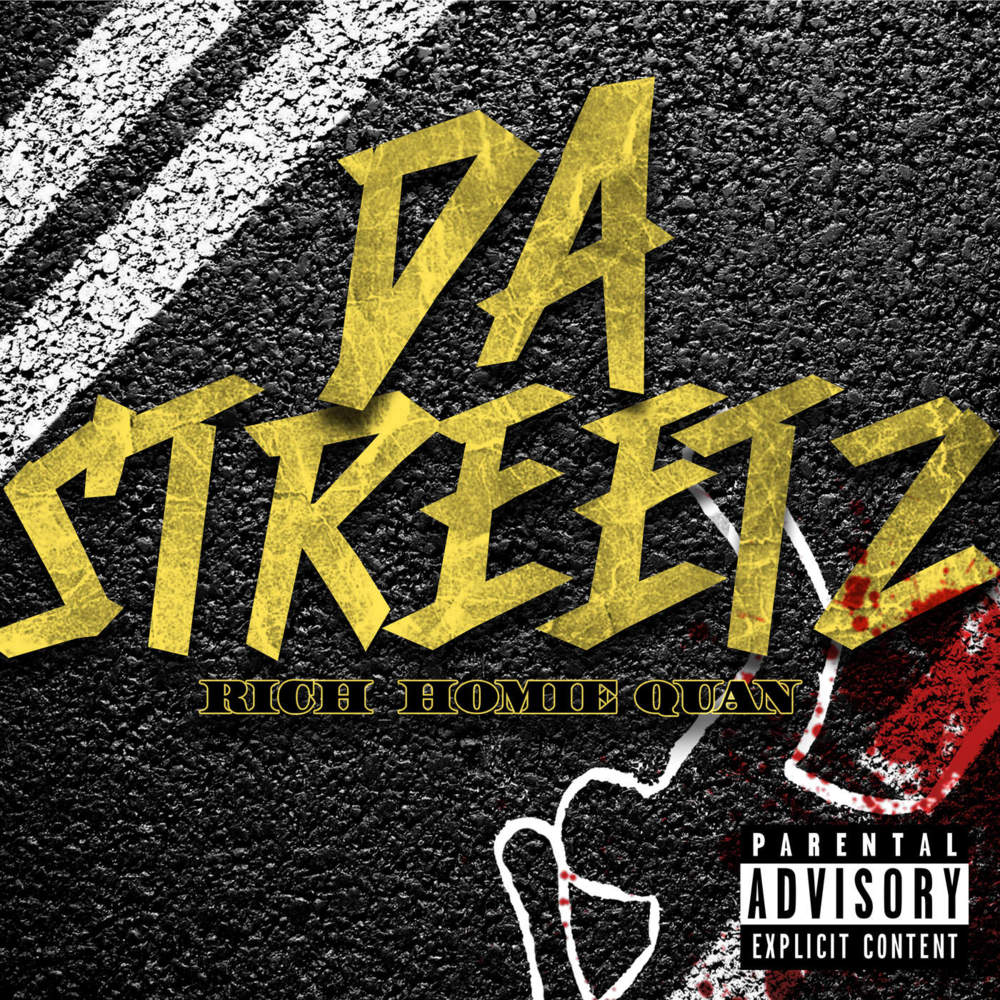 Album cover art for "Da Streetz" by Rich Homie Quan