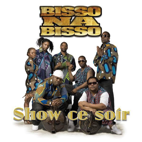 Show ce soir by Bisso Na Bisso