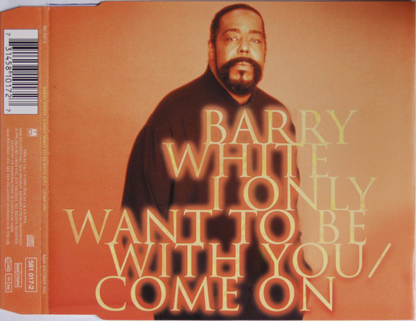 Album cover art for "I Only Want to Be with You" by Barry White