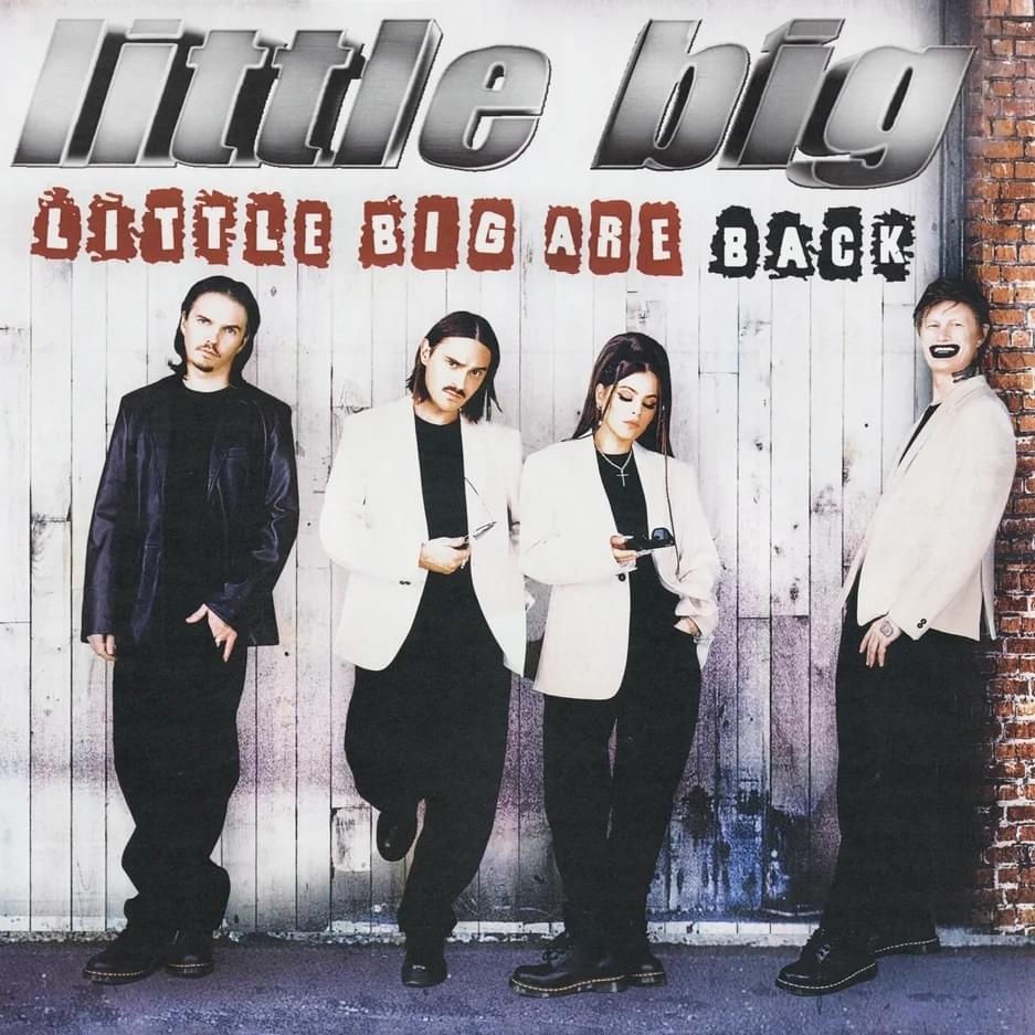 Album cover art for "Everybody (Little Big Are Back)" by Little Big