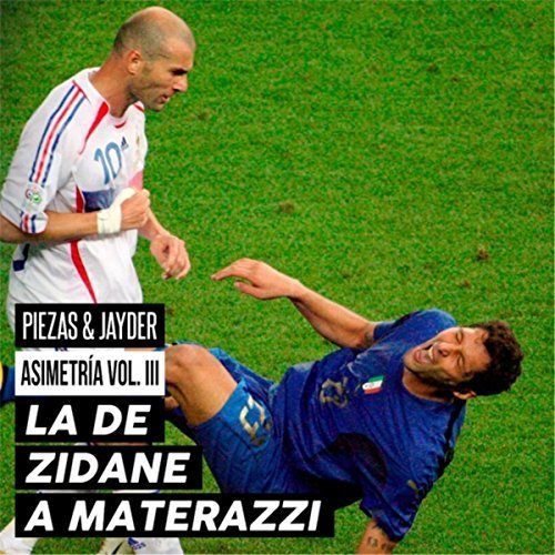 Album cover art for "La de Zidane a Materazzi" by Piezas