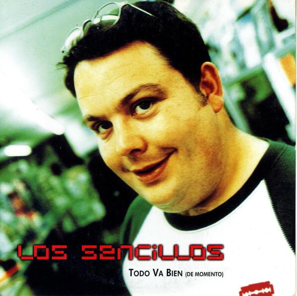 Todo va bien - de momento by Los sencillos