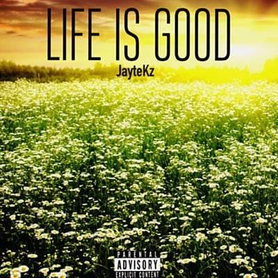 Cover image for Life Is Good - Single