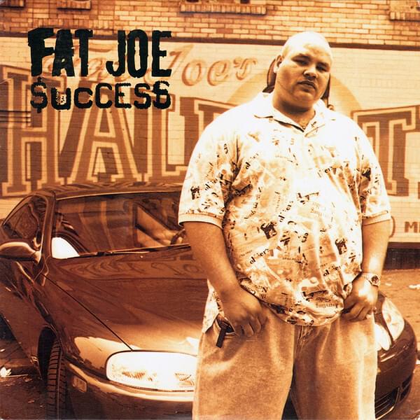 Album cover art for "Success" by Fat Joe