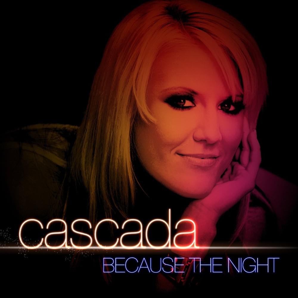 Album cover art for "Because the Night (Hypasonic Remix)" by Cascada