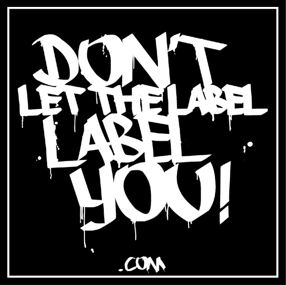 Cover image for Don’t Let The Label Label You