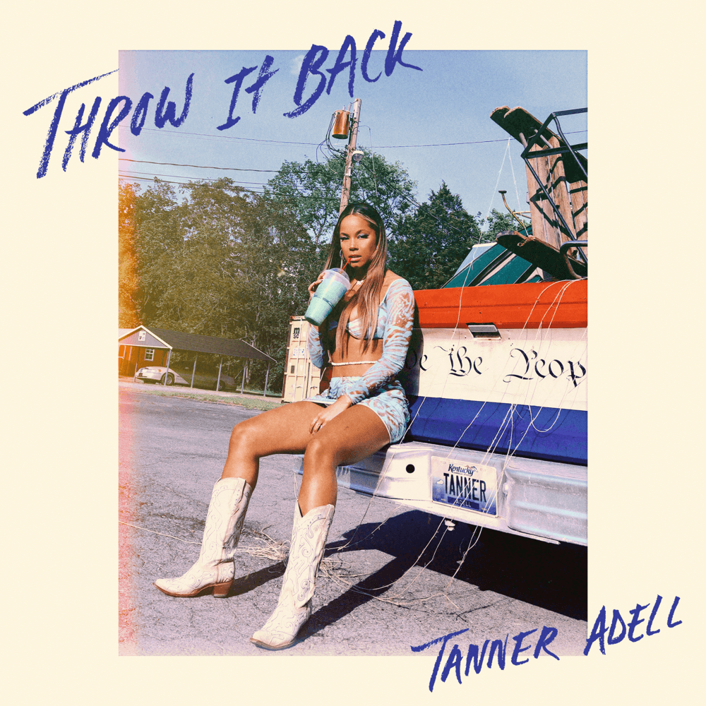 Throw It Back by Tanner Adell