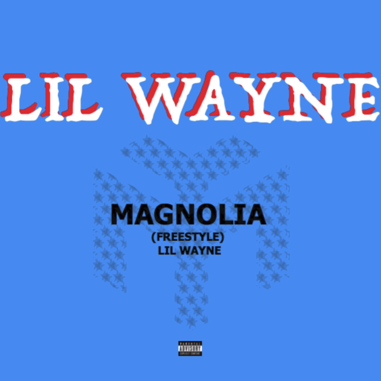 Album cover art for "Magnolia (Freestyle)" by Lil Wayne