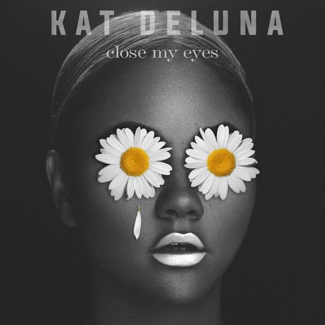 Album cover art for "Close My Eyes" by Kat DeLuna
