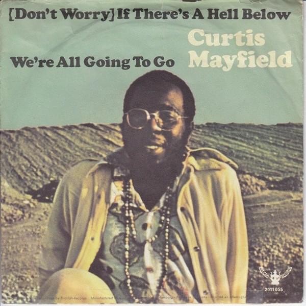 Album cover art for "(Don’t Worry) If There’s a Hell Below, We’re All Going to Go" by Curtis Mayfield