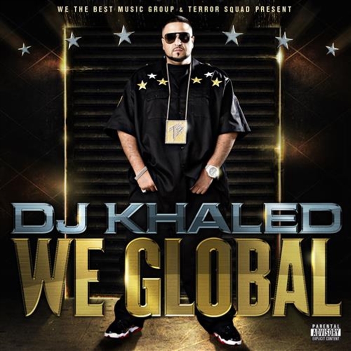 Album cover art for "We Global" by DJ Khaled & Trey Songz & Ray J & Fat Joe