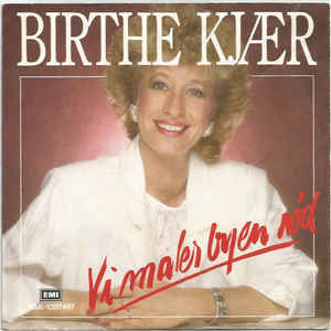 Album cover art for "Vi Maler Byen Rød" by Birthe Kjær