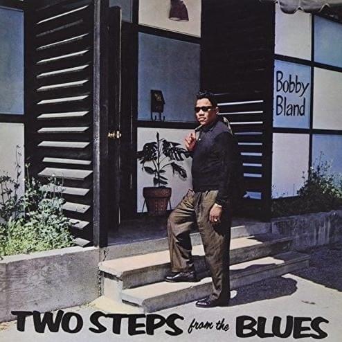 I’ll Take Care Of You by Bobby “Blue” Bland