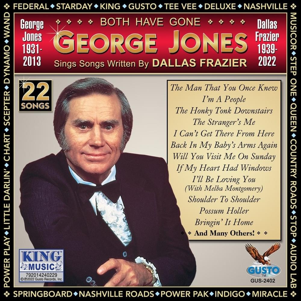 Cover image for Both Have Gone: George Jones Sings Songs Written By Dallas Frazier (Original Musicor Records Recordings)