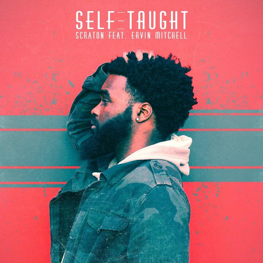 Self-Taught by SCRATON