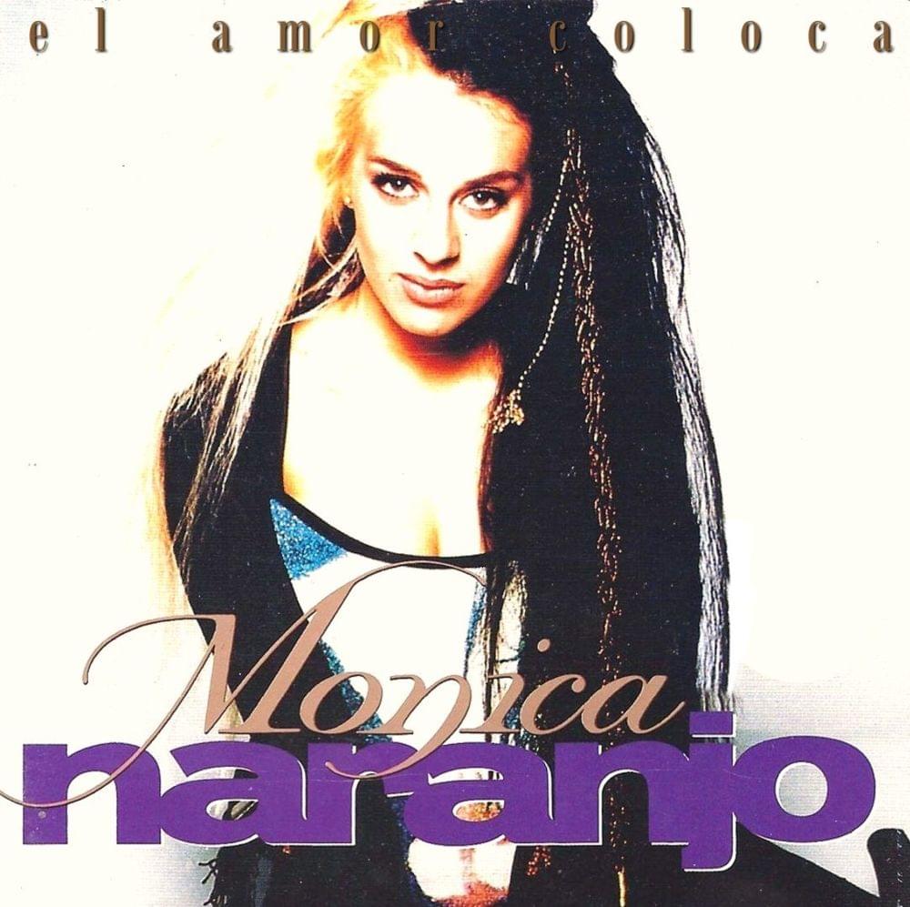 El Amor Coloca by Mónica Naranjo