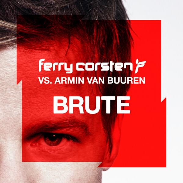 Album cover art for "Brute" by Armin van Buuren