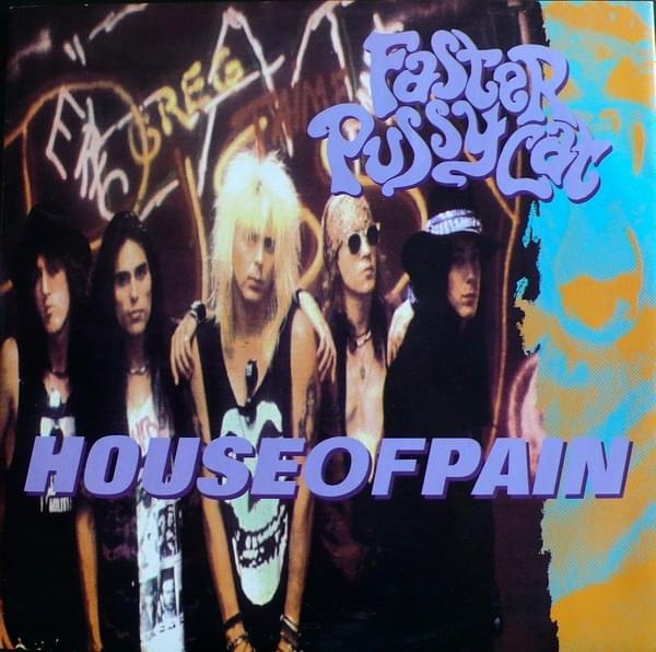 House of Pain by Faster Pussycat