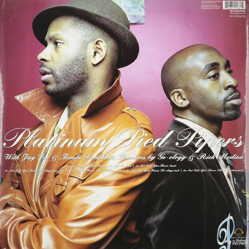 Act Like You Know by Platinum Pied Pipers