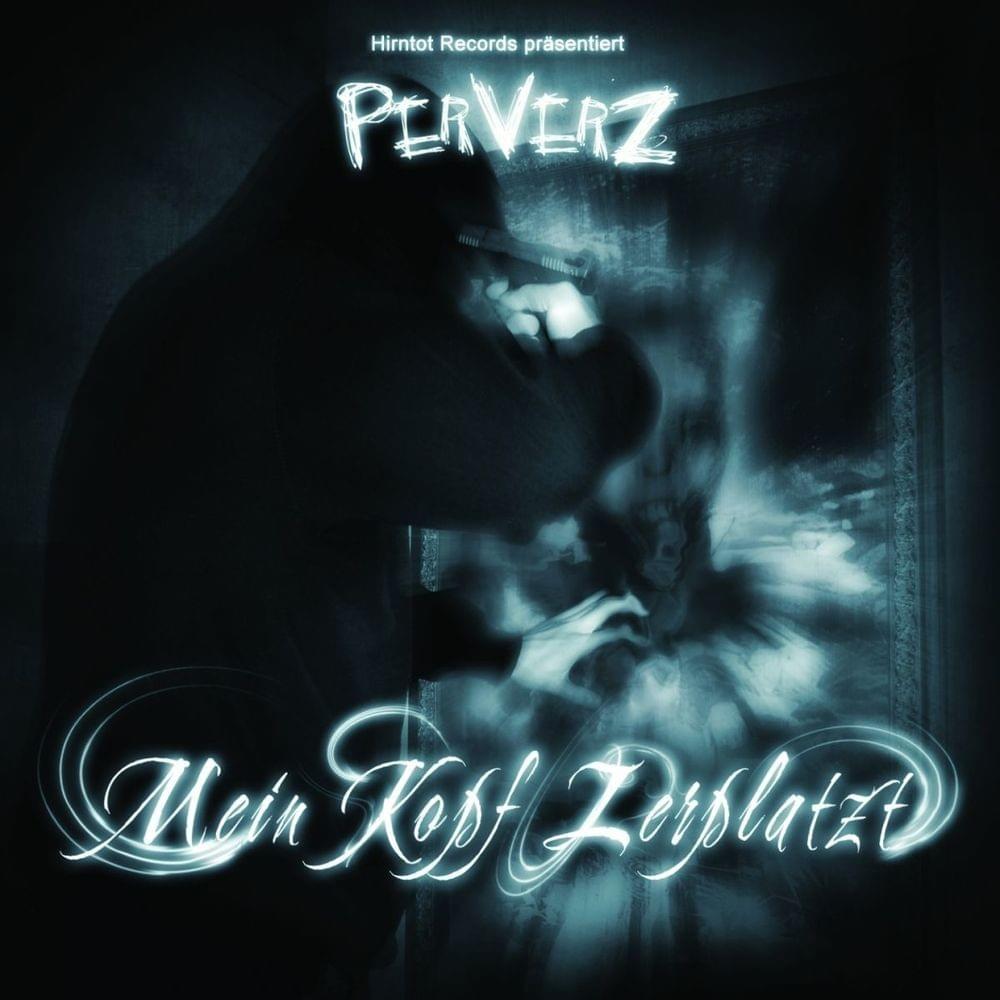 Das ist (Teil 2) by Perverz (MC)