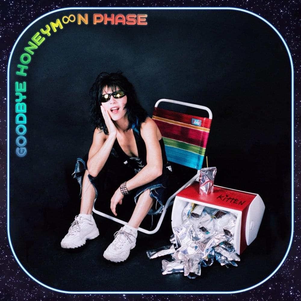 Goodbye Honeymoon Phase by Kitten