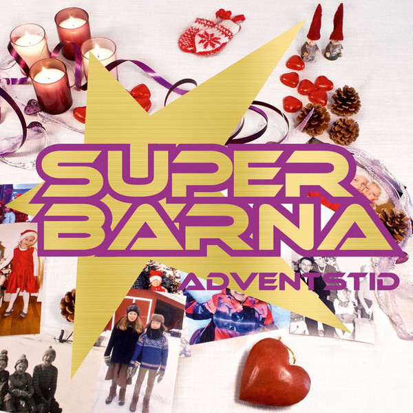 Album cover art for "Adventstid" by Superbarna & Anita Skorgan