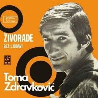 Album cover art for "Živorade" by Toma Zdravković