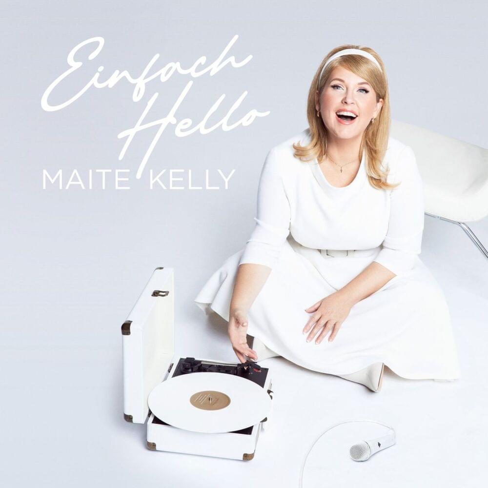 Einfach Hello by Maite Kelly