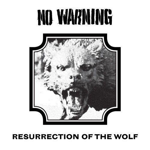 Resurrection of the Wolf by No Warning