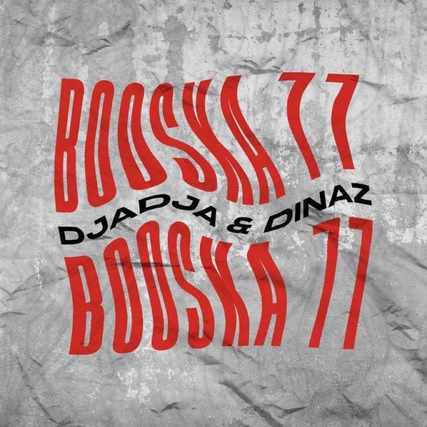 Album cover art for "Booska 77" by Djadja & Dinaz