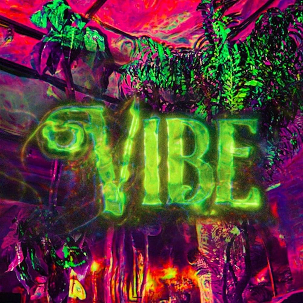 Album cover art for "Vibe" by Ghastly