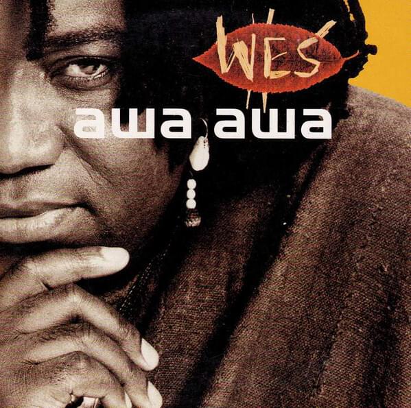 Album cover art for "Awa Awa" by Wes