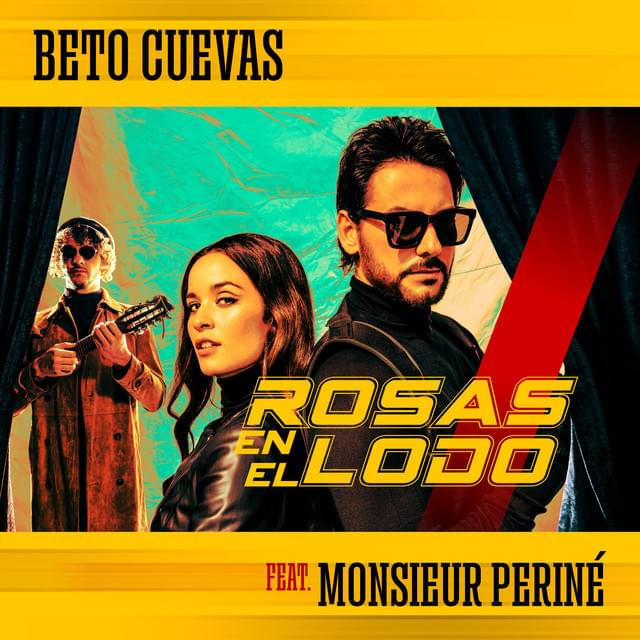 Album cover art for "Rosas En El Lodo" by Beto Cuevas & Monsieur Periné