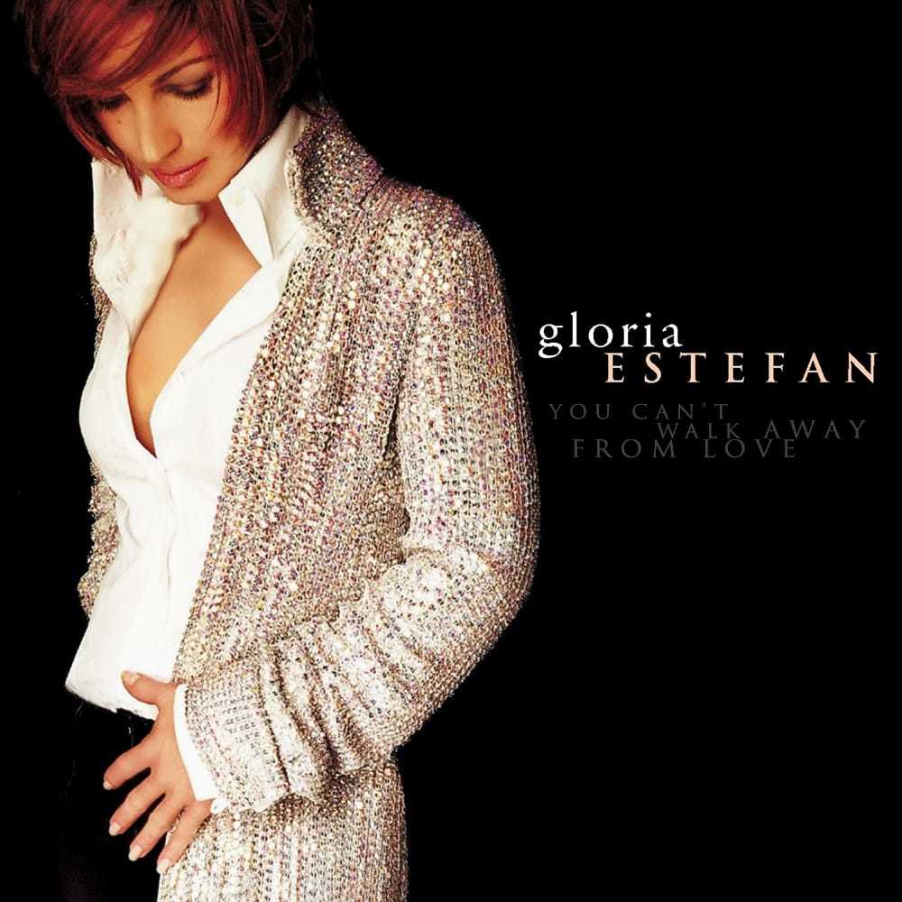 Album cover art for "You Can’t Walk Away From Love" by Gloria Estefan