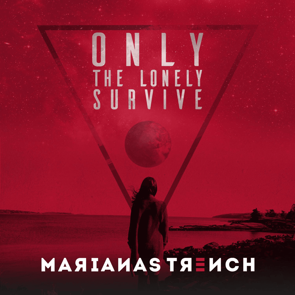 Album cover art for "Only the Lonely Survive" by Marianas Trench