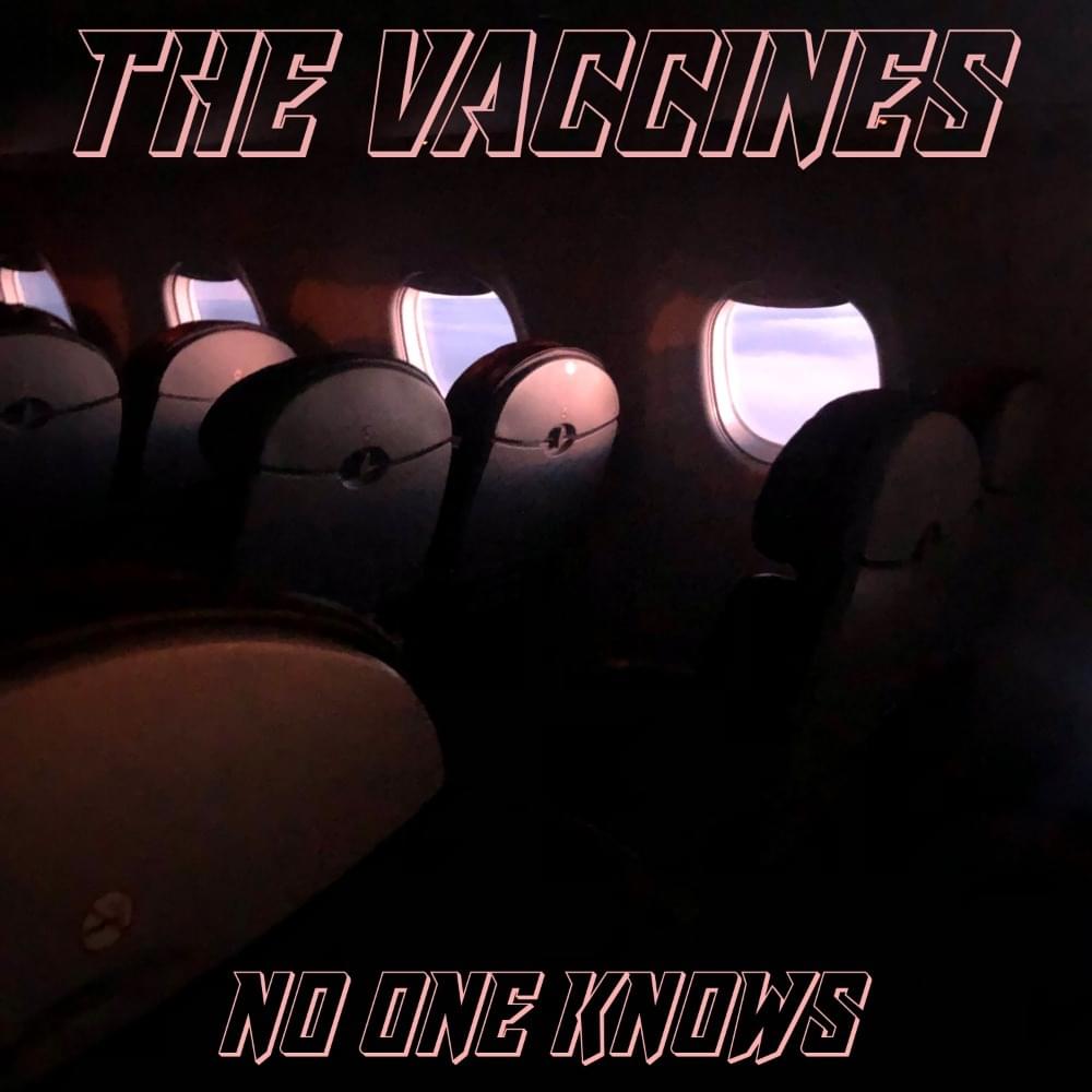 Album cover art for "No One Knows" by The Vaccines