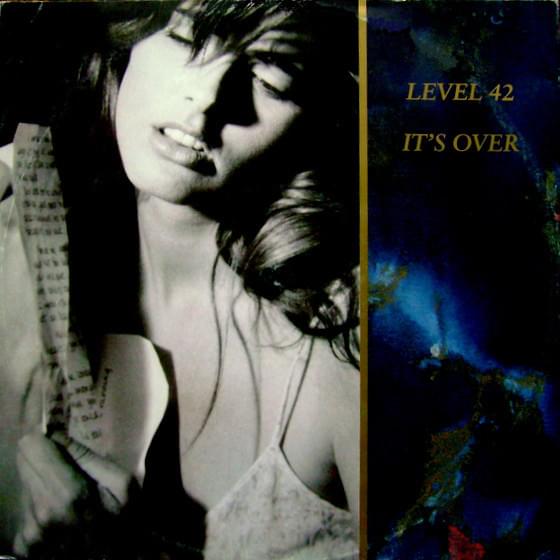 Album cover art for "It’s Over" by Level 42