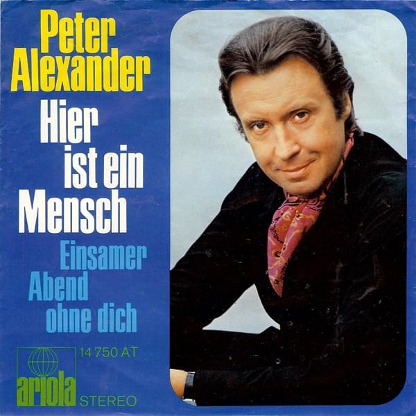 Hier ist ein Mensch by Peter Alexander