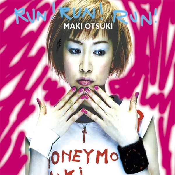 Album cover art for "RUN! RUN! RUN!" by 大槻真希 (Maki Otsuki)