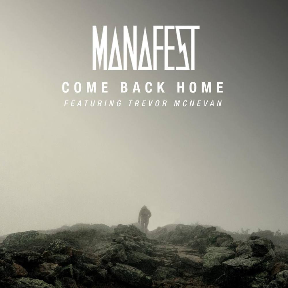 Album cover art for "Come Back Home" by Manafest & Trevor McNevan