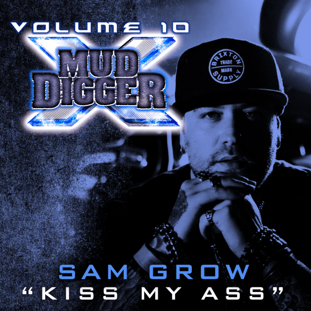 Kiss My Ass by Sam Grow
