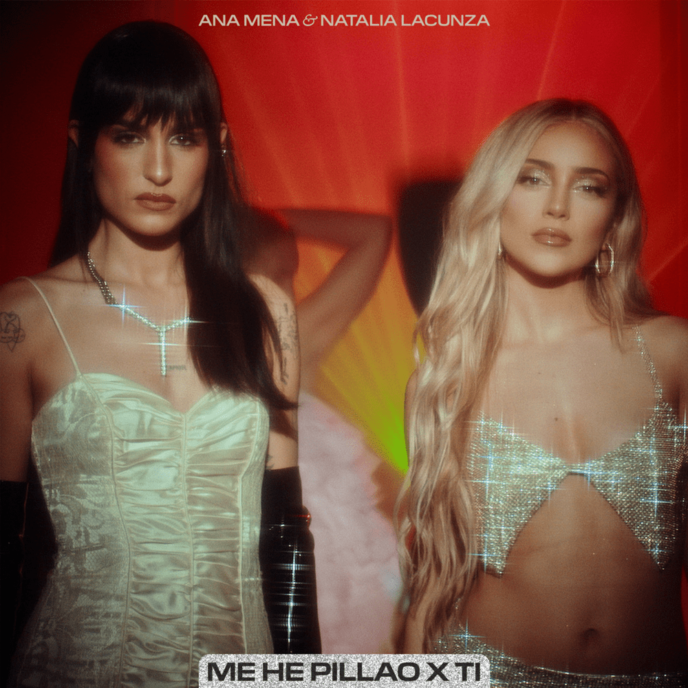 Album cover art for "Me He Pillao x Ti" by Ana Mena
