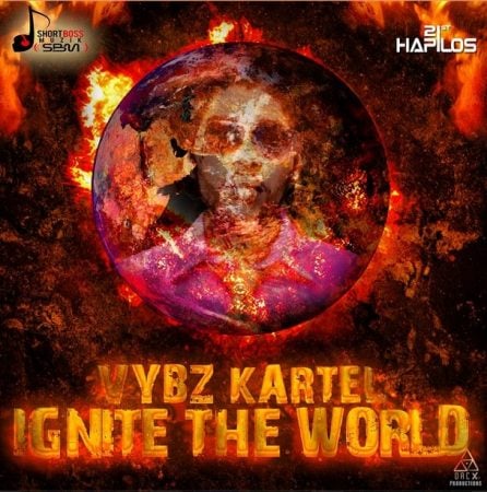 Album cover art for "Ignite the World" by Vybz Kartel